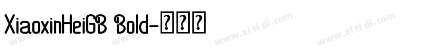XiaoxinHeiGB Bold字体转换